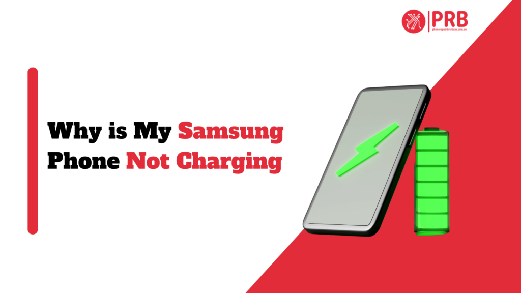 why is my Samsung phone not charging