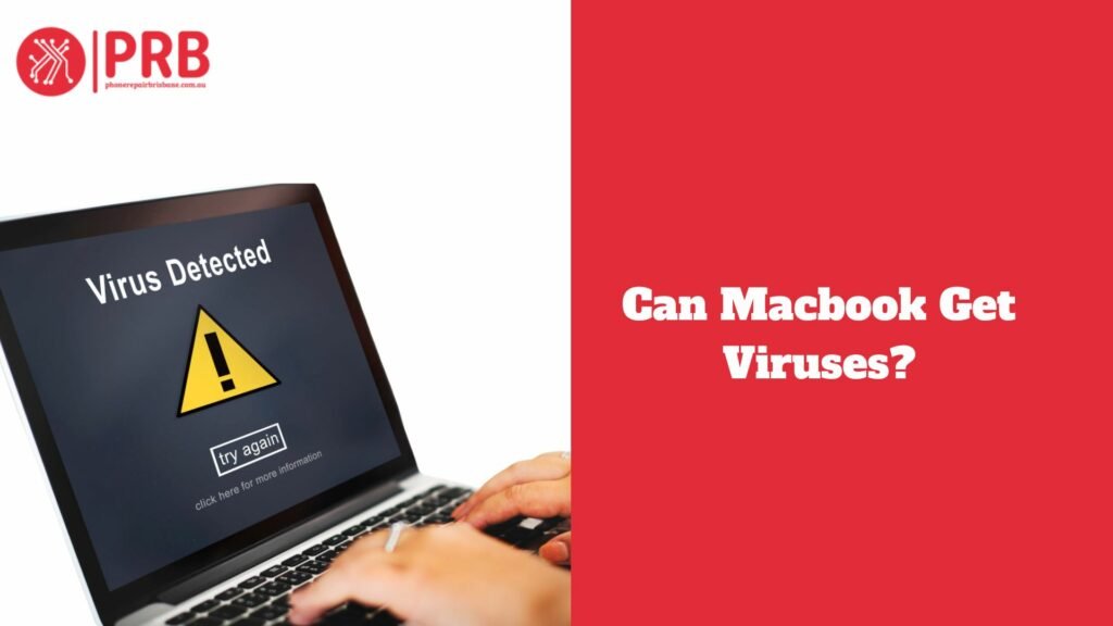 Can MacBook Get Viruses?