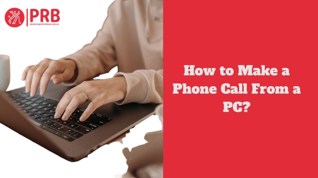 How to Make a Phone Call From a PC?