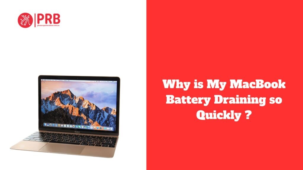 Why is My MacBook Battery Draining so Quickly ?