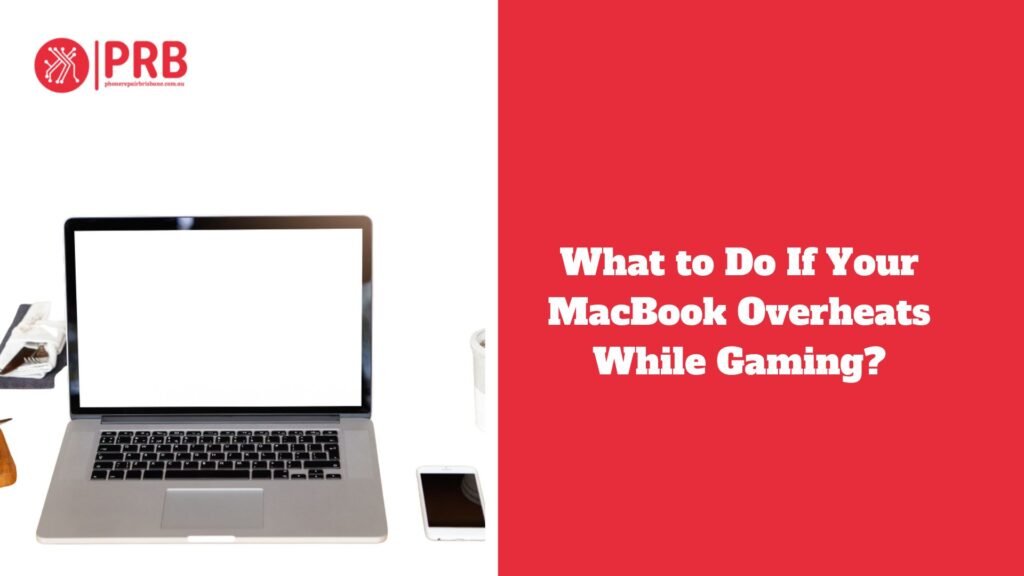 What to Do If Your MacBook Overheats While Gaming?
